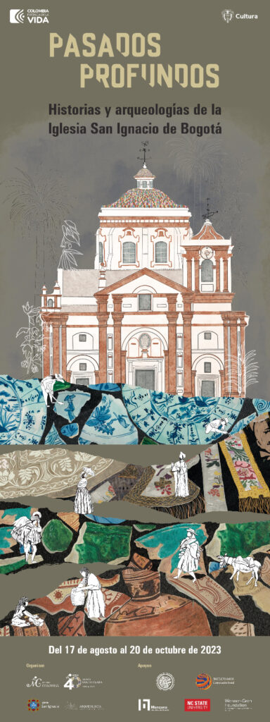 Pasados Profundos Historias y arqueologías de la Iglesia de San Ignacio de Bogotá Museo Colonial